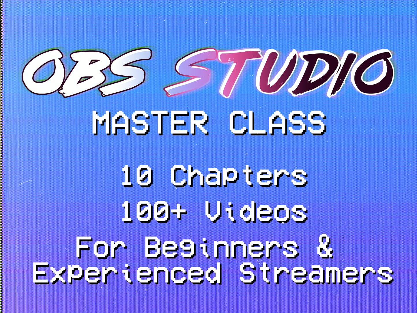 The Definitive Guide to OBS Studio