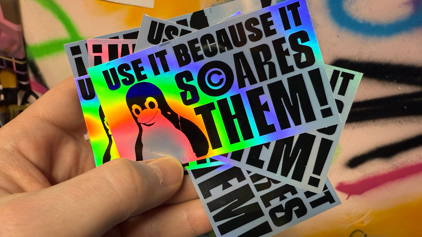 "Use it / Scare Them" Linux Sticker 3.5" x 2"