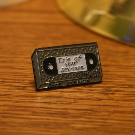 "Title of your sex tape" VHS Pin
