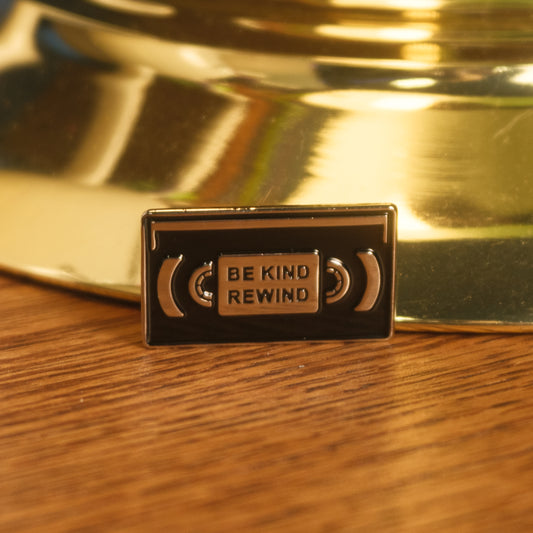 "Be kind rewind" Pin