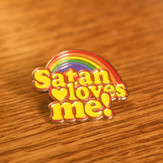 Satan Loves Me! Pin