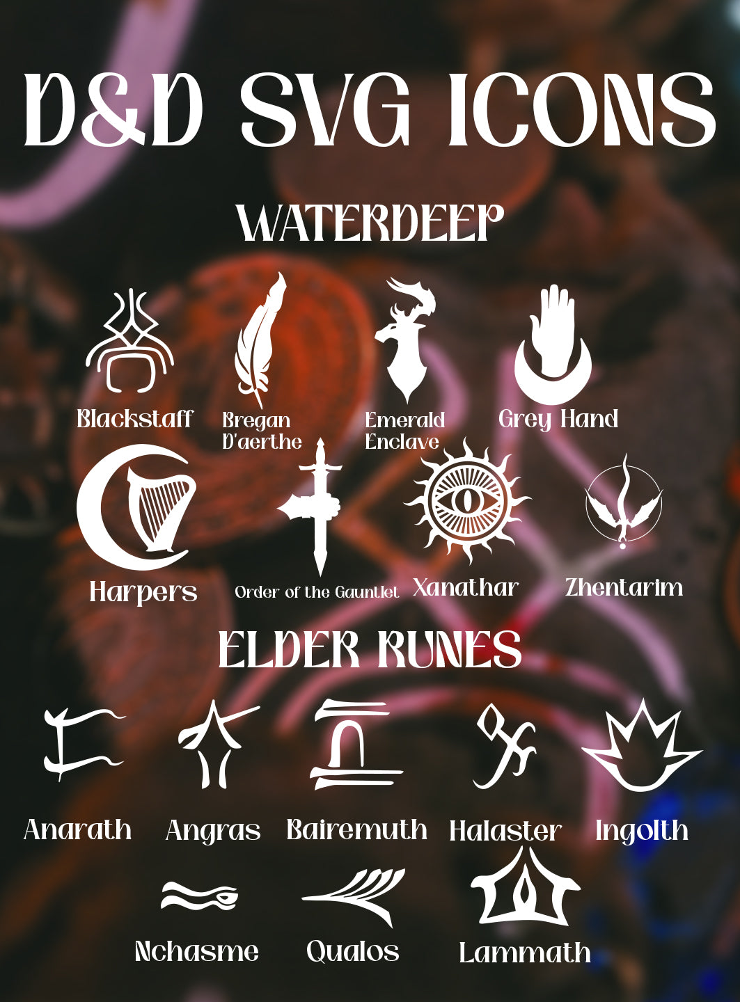 Dungeons & Dragons: Icons of Waterdeep & Elder Rune SVG Files