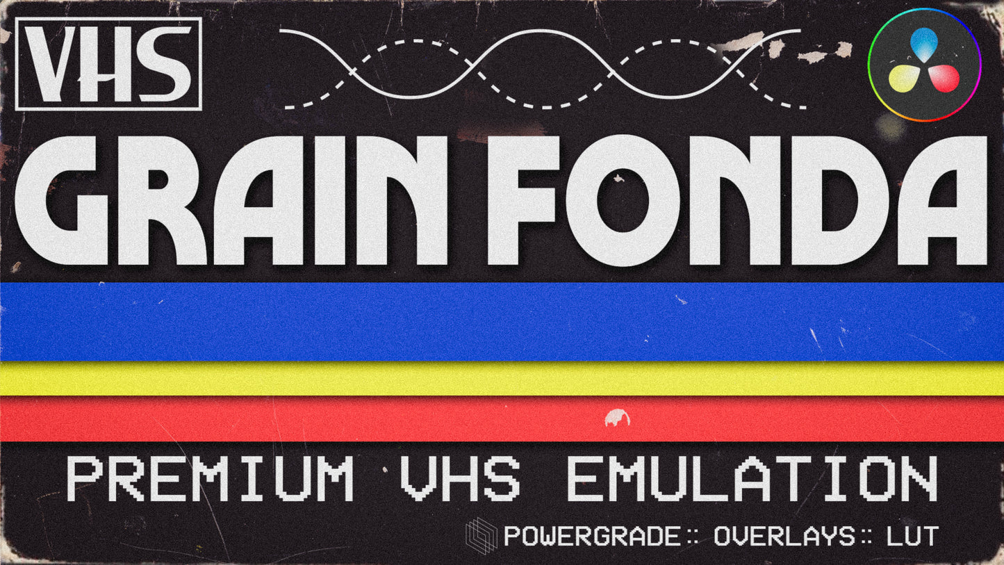 Grain Fonda - Authentic VHS PowerGrade, LUTs and Overlays